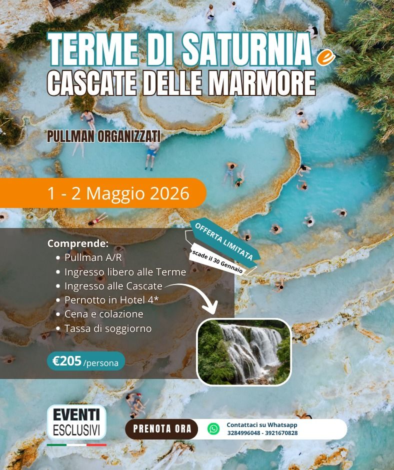 Terme di Saturnia e Cascate delle Marmore 1&amp;2 Maggio 2026 🚌 BUS + HOTEL