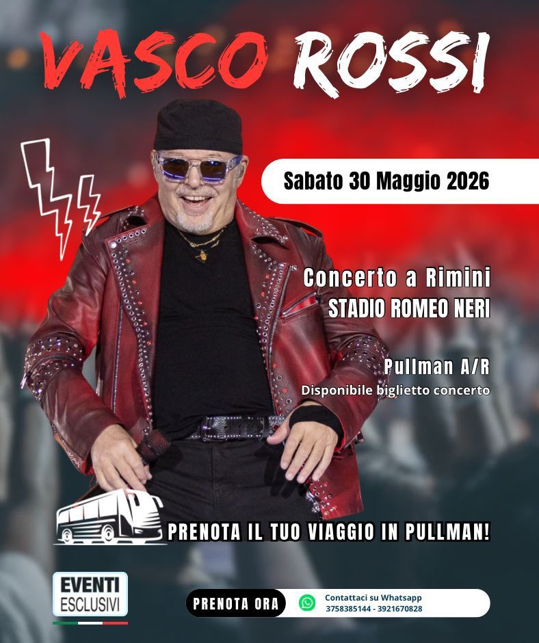 Vasco Rossi 🎶 "Sabato 30 Maggio 2026 - Rimini" 🚌 Pullman Organizzati