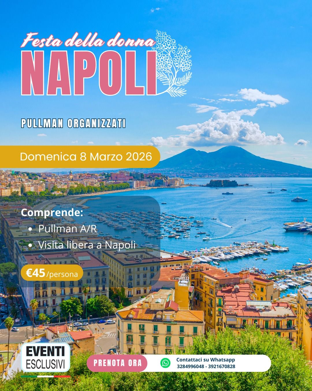 Festa della  Donna a Napoli 🍕 &quot;Domenica 8 Marzo 2026&quot; Pullman Organizzati 🚌