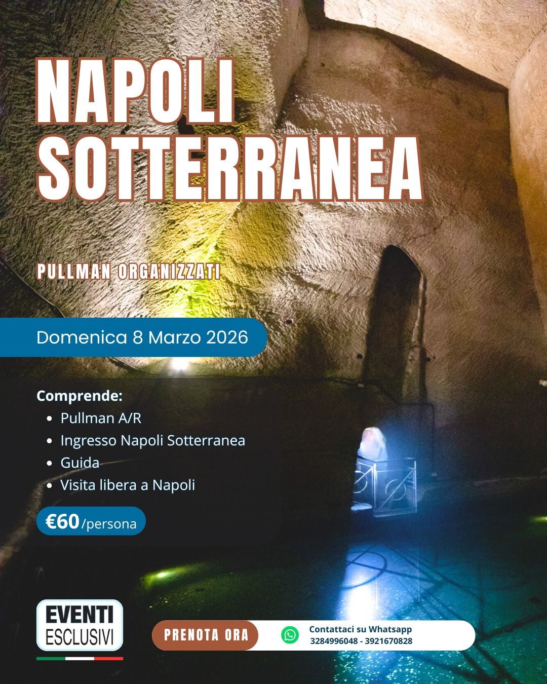 NAPOLI SOTTERRANEA 🗿 &quot;Domenica 8 Marzo 2026&quot;  🚐 Pullman Organizzati