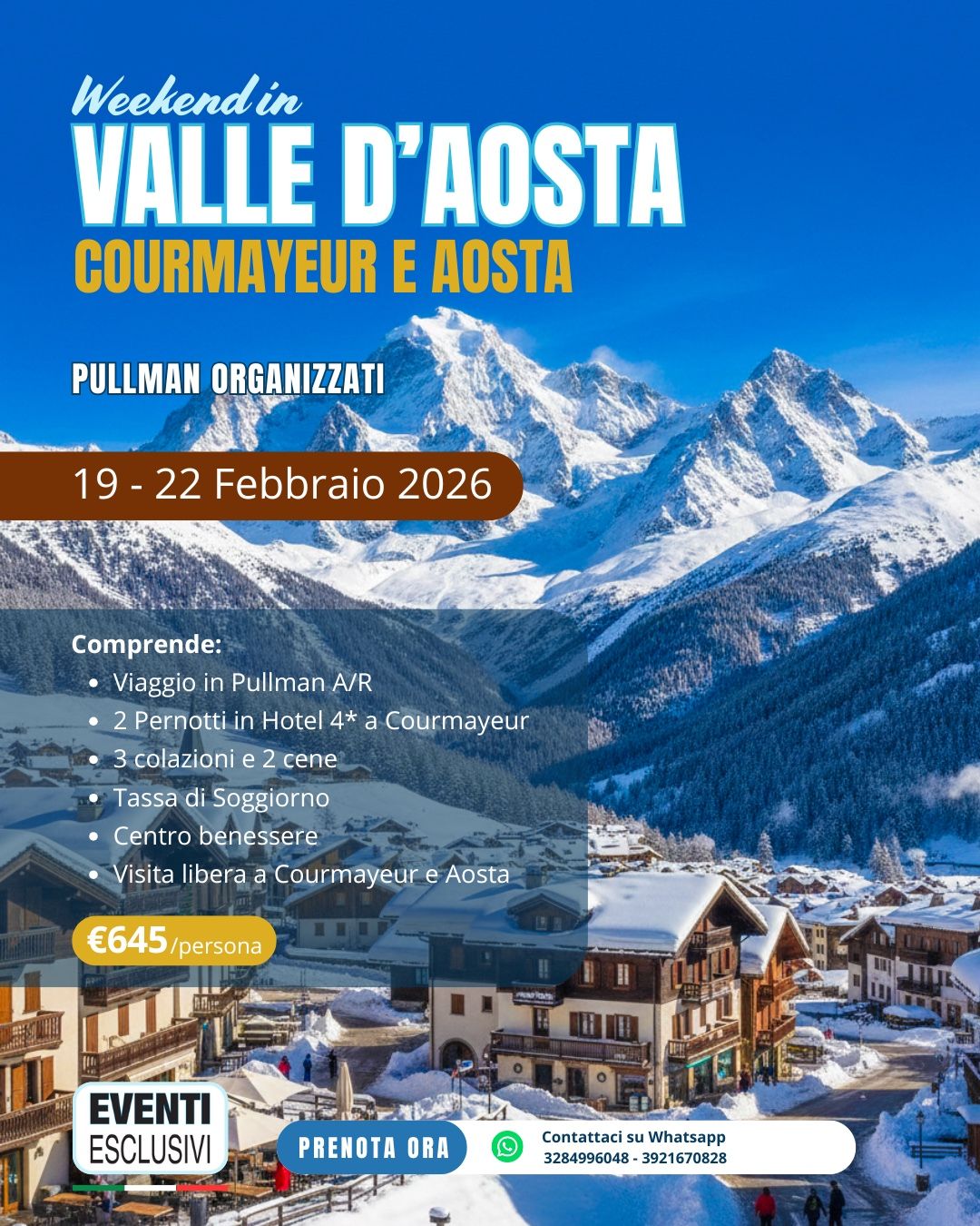 WEEK-END IN VALLE D’AOSTA 🏔️ COURMAYEUR &amp; AOSTA ☃️"19-22 Febbraio 2026"  🚌 Pullman Organizzati