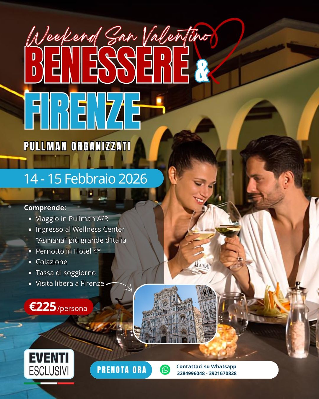 Week-end San Valentino Benessere e Firenze 🧖🏻‍♀️🎁"14&amp;15 Febbraio 2026" 🚌Pullman Organizzati