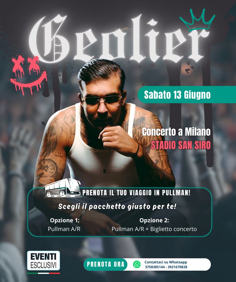 Geolier in Concerto 🎶 "Sabato 13 Giugno 2026" Milano - Pullman Organizzati 🚌