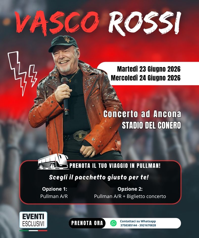 VASCO ROSSI 🎶 "23&amp;24 Giugno 2026" Ancona - Bus organizzati 🚌