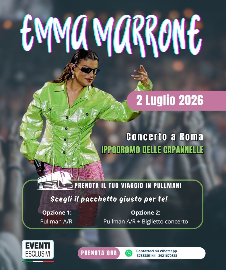 EMMA MARRONE 2025 🎤 ROMA - ROCK IN ROMA 🏟️ "Giovedì 2 Luglio 2026" 🚌 PULLMAN ORGANIZZATI
