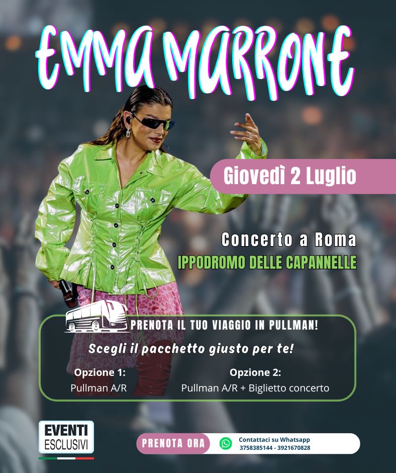 EMMA MARRONE 2026 🎤 ROMA - ROCK IN ROMA 🏟️ "Giovedì 2 Luglio 2026" 🚌 PULLMAN ORGANIZZATI