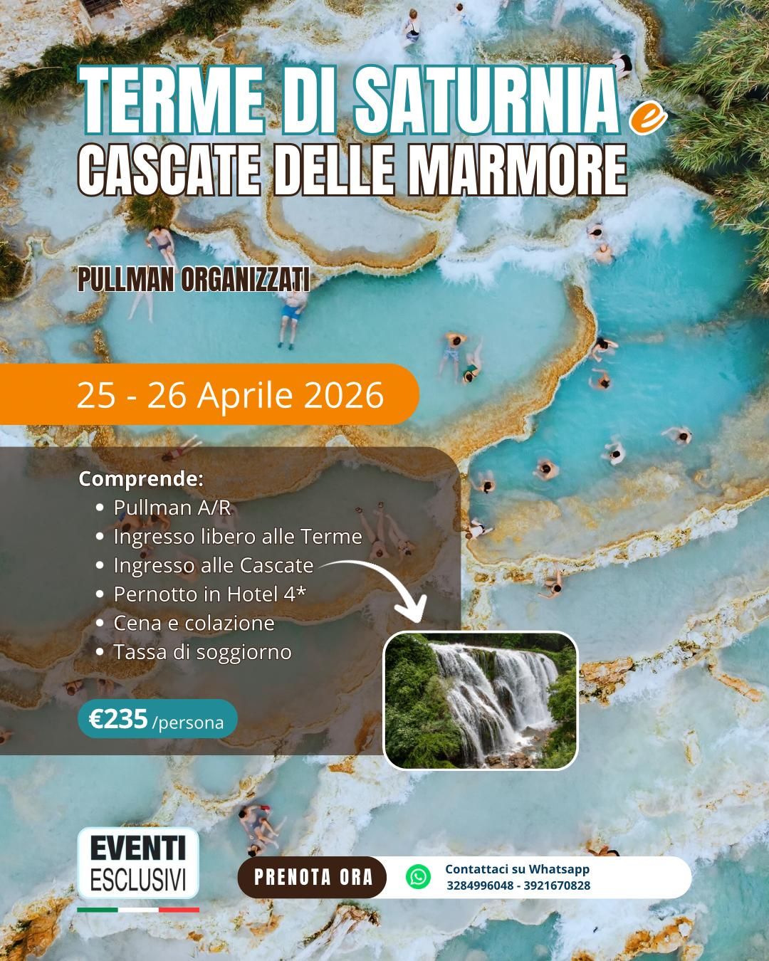 Terme di Saturnia e Cascate delle Marmore 25&amp;26 Aprile 2026 🚌 BUS + HOTEL