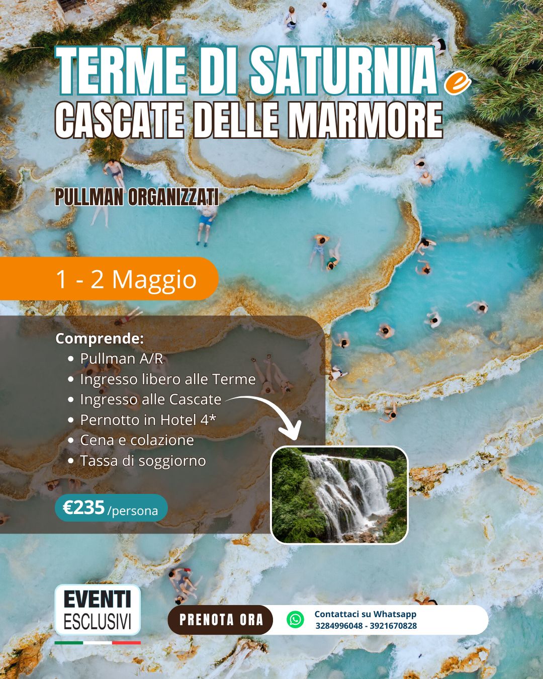 Terme di Saturnia e Cascate delle Marmore 1&amp;2 Maggio 2026 🚌 BUS + HOTEL