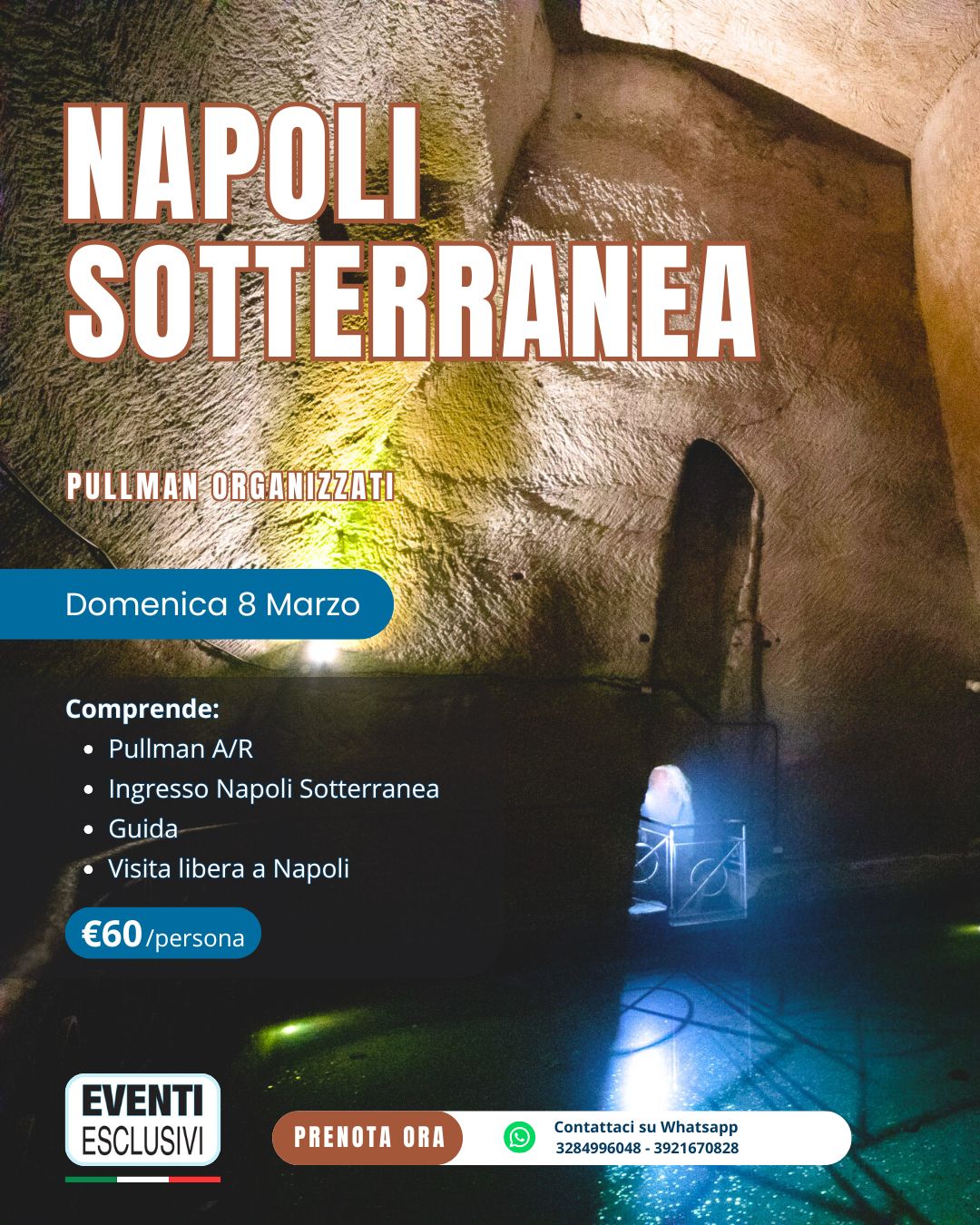 NAPOLI SOTTERRANEA 🗿 "Domenica 8 Marzo 2026"  🚐 Pullman Organizzati