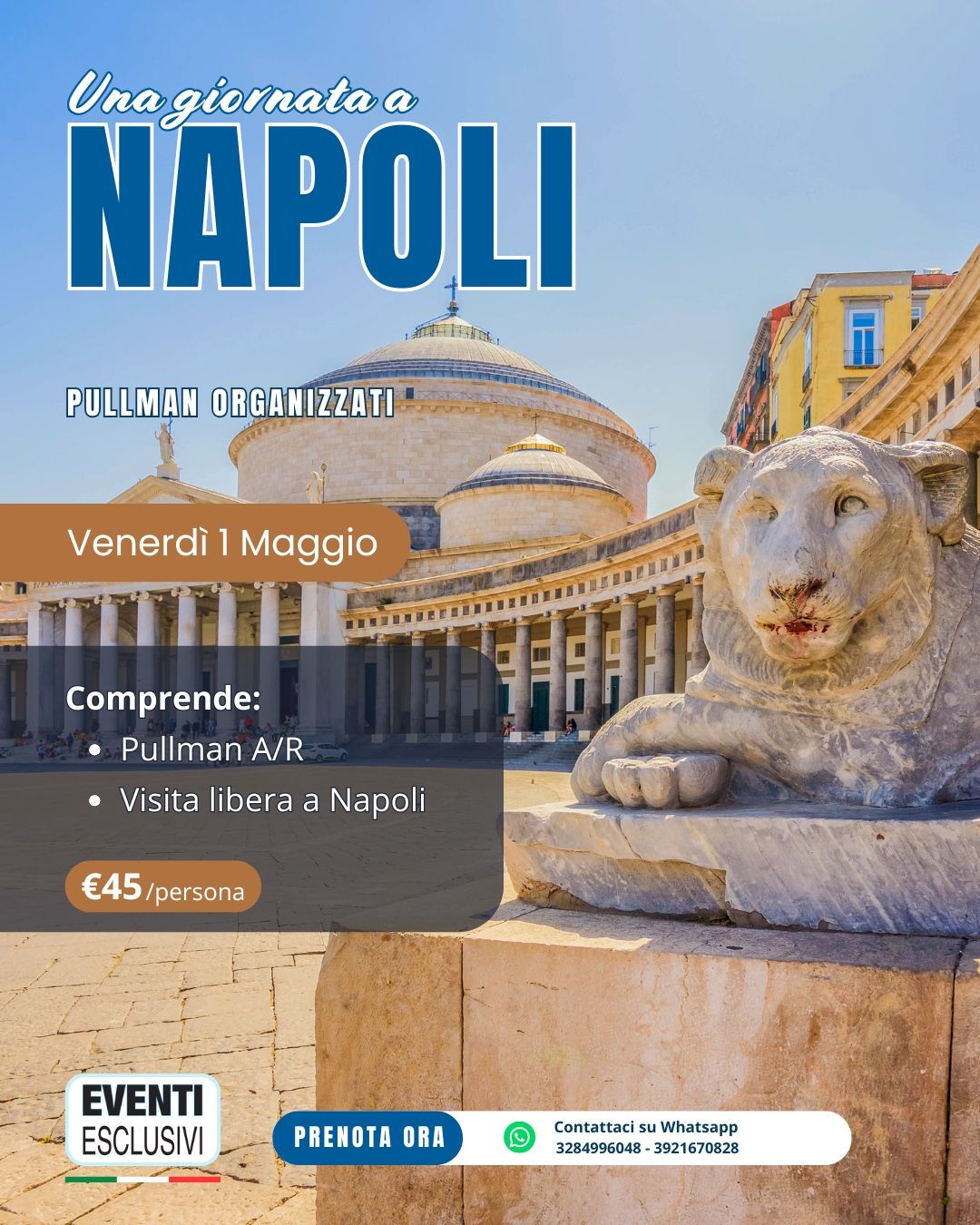 UNA GIORNATA A NAPOLI 🍕🌋 "Venerdì 1 Maggio 2026" Pullman Organizzati 🚐