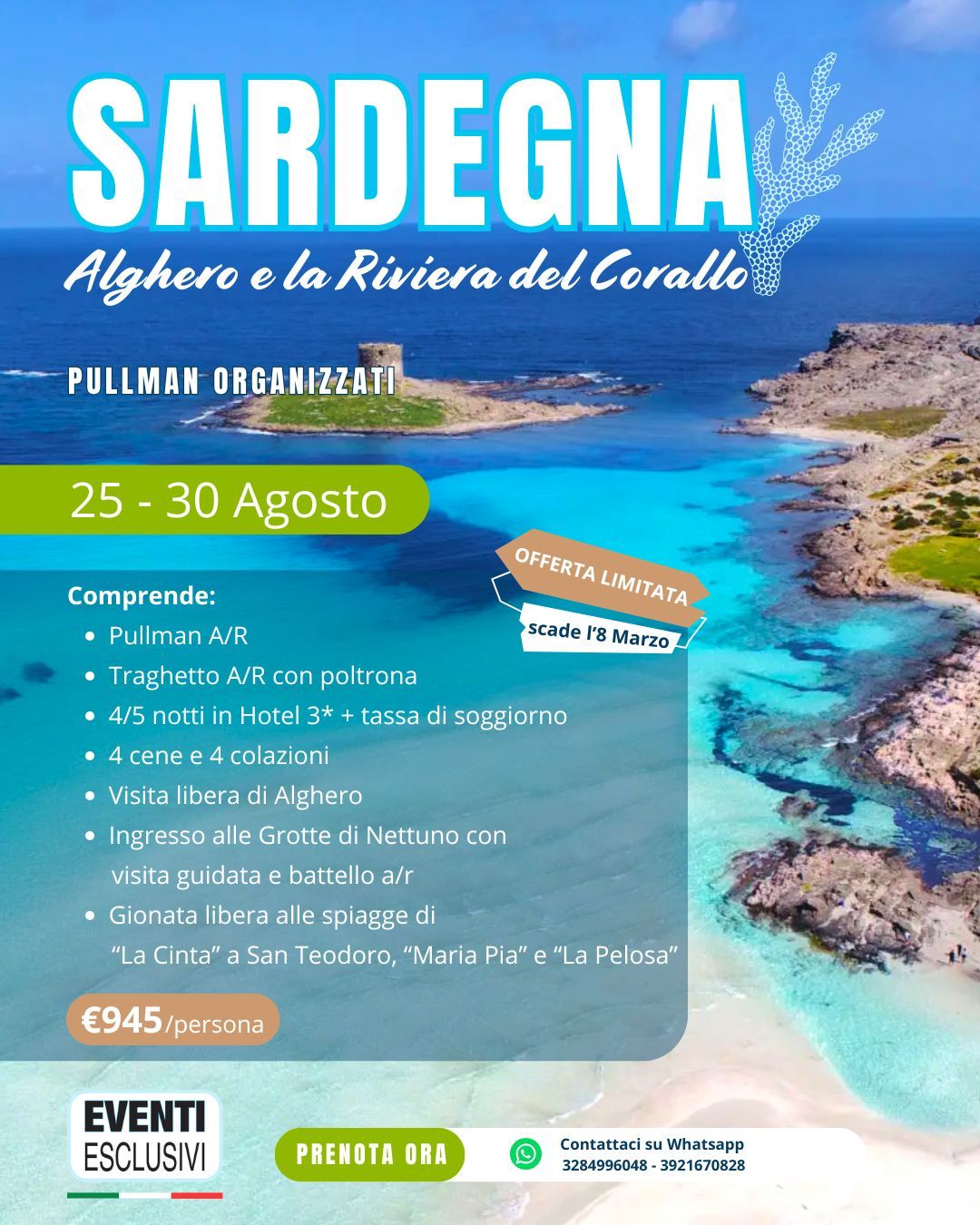 SARDEGNA 🌊☀️ "dal 25 al 30 Agosto 2026" 🚌 Pullman Organizzati