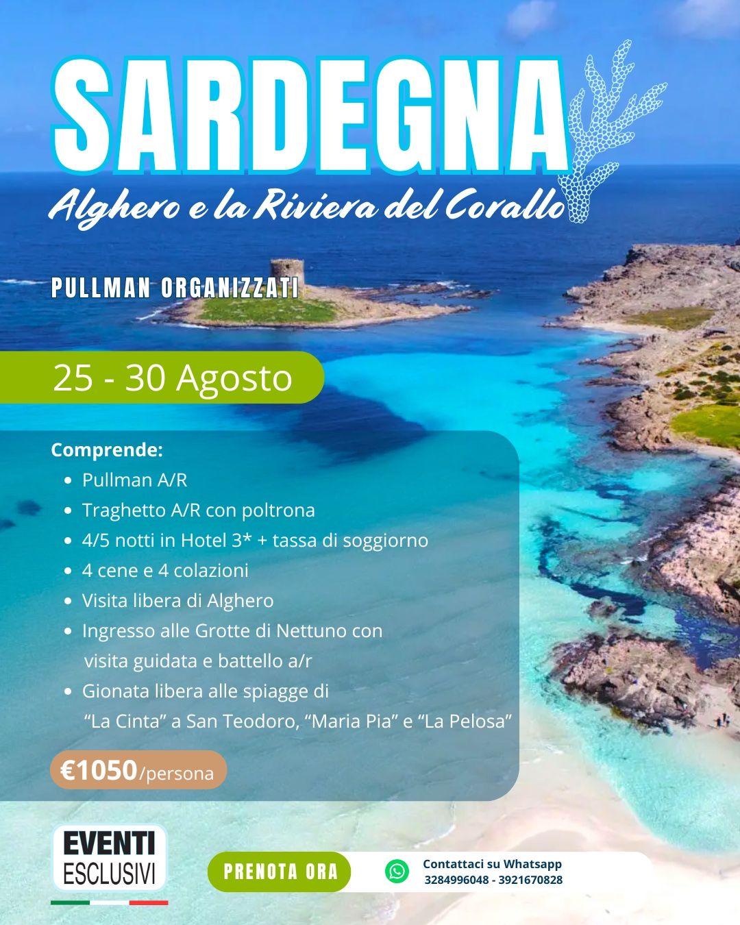 SARDEGNA 🌊☀️ "dal 25 al 30 Agosto 2026" 🚌 Pullman Organizzati