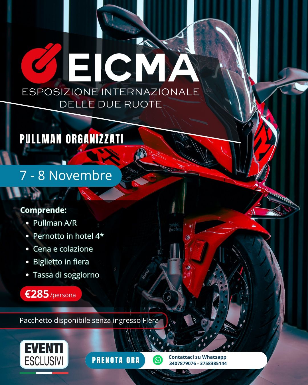 Eicma "Fiera del Motociclo a Milano"🏍️ 7&amp;8 Novembre 2026" 🚌 BUS + HOTEL