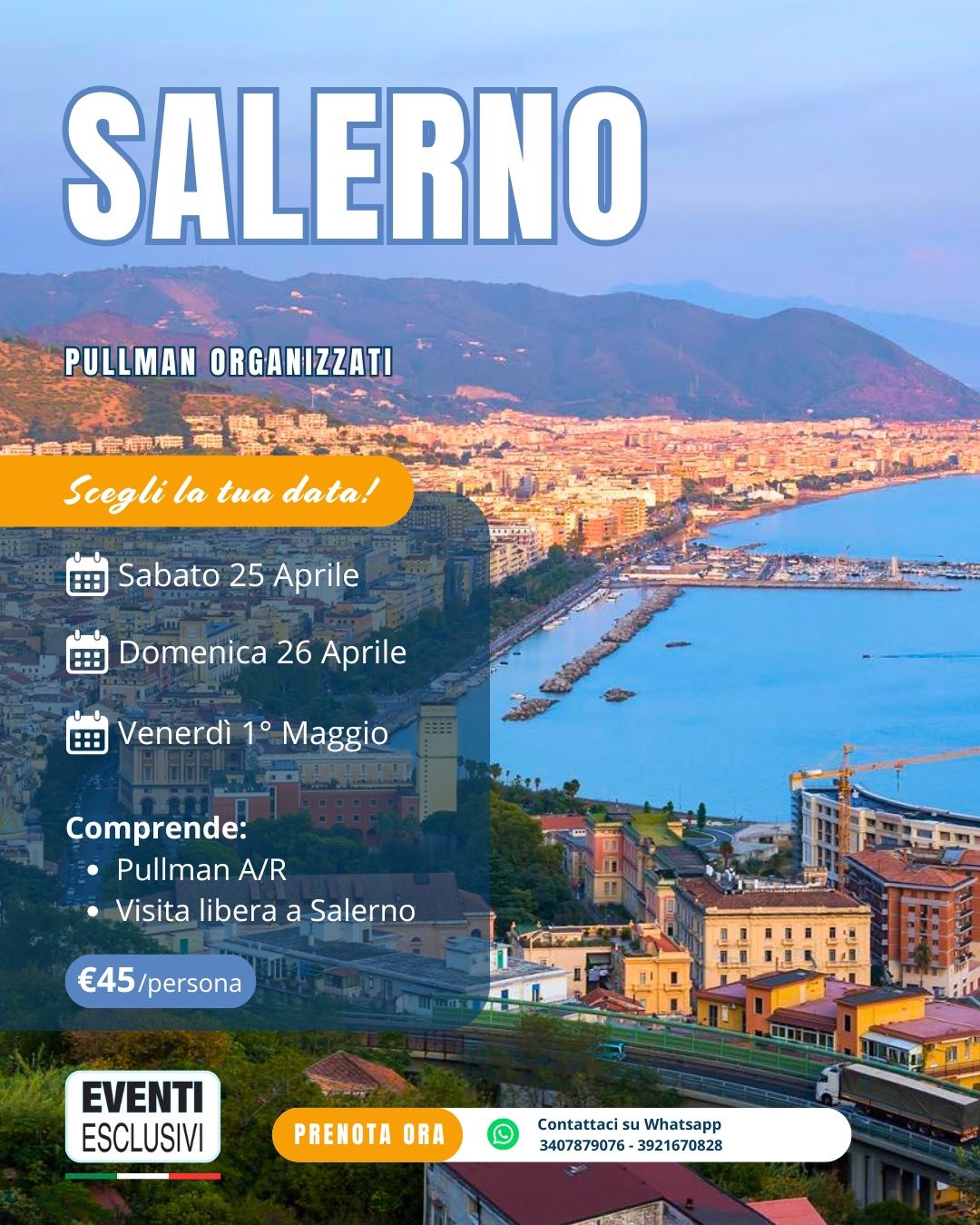 SALERNO ☀️🍦 "25/26 Aprile &amp; 1 Maggio 2026" 🚌 Pullman Organizzati