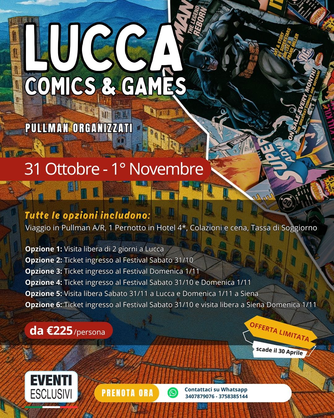 LUCCA COMICS &amp; GAMES 🎮 "31 Ottobre &amp; 1 Novembre 2026" 🚌 Pullman Organizzati