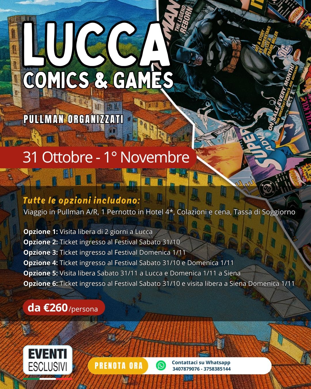 LUCCA COMICS &amp; GAMES 🎮 "31 Ottobre &amp; 1 Novembre 2026" 🚌 Pullman Organizzati