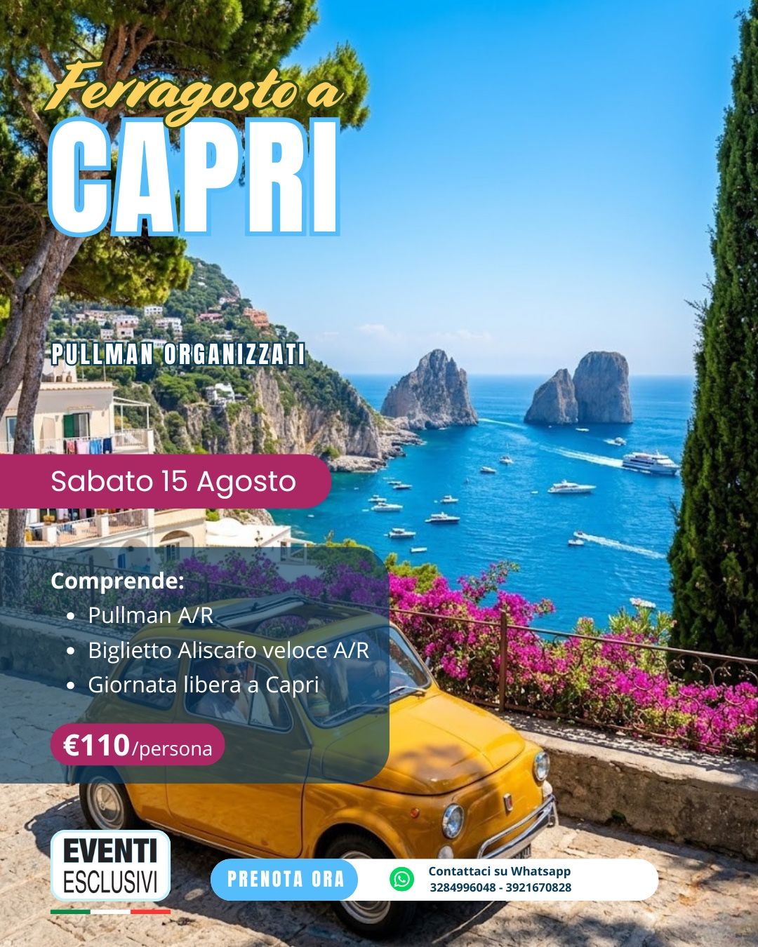 FERRAGOSTO A CAPRI ☀️ "SABATO 15 AGOSTO 2026" 🚌 Pullman Organizzati