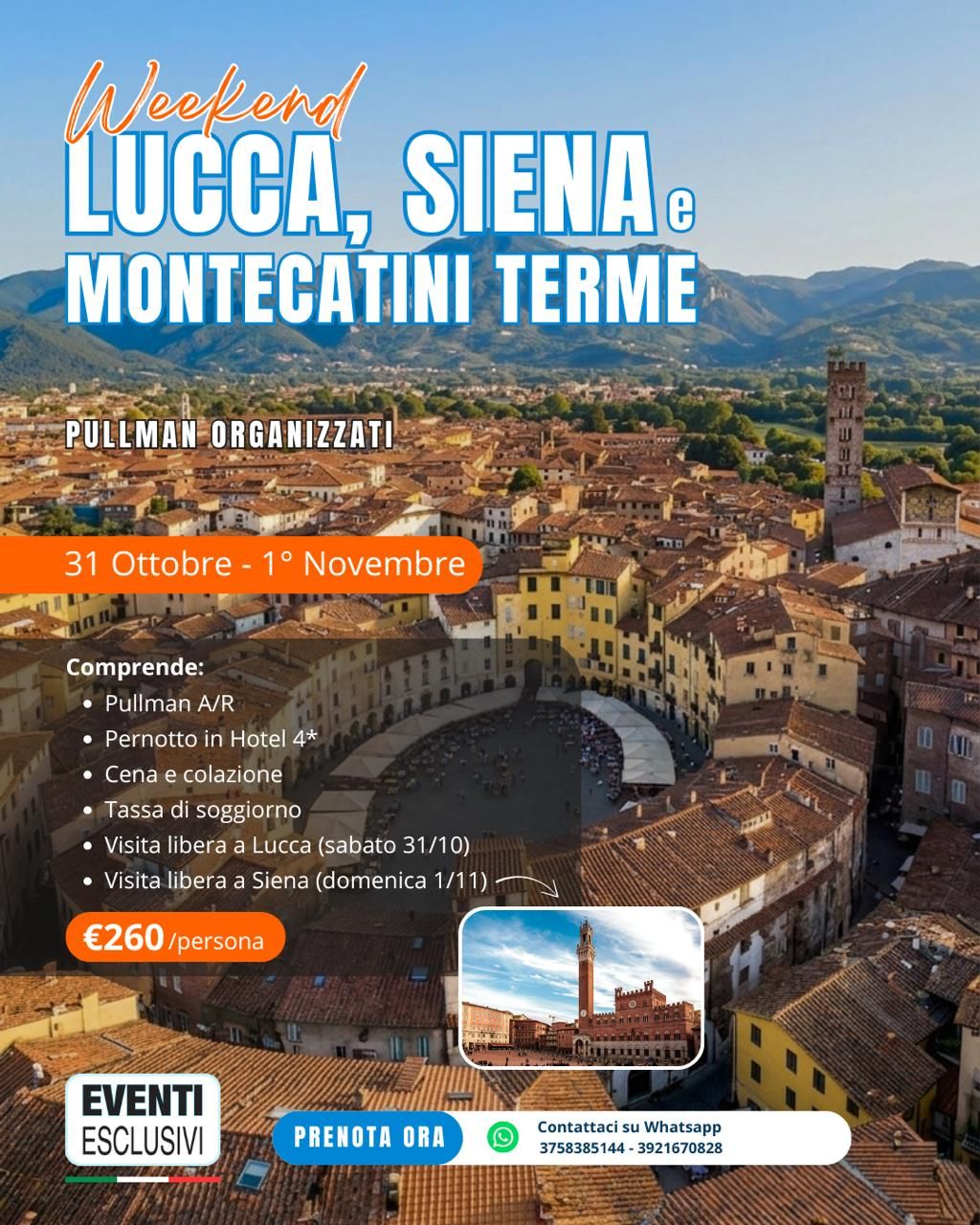 WEEK-END LUCCA - MONTECATINI TERME - SIENA 🏰"31 Ottobre &amp; 1 Novembre 2026" 🚌 PULLMAN ORGANIZZATI