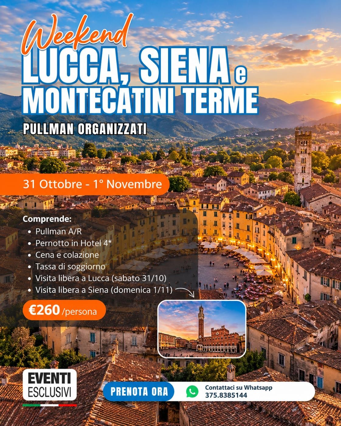 WEEK-END LUCCA - MONTECATINI TERME - SIENA 🏰"31 Ottobre &amp; 1 Novembre 2026" 🚌 PULLMAN ORGANIZZATI