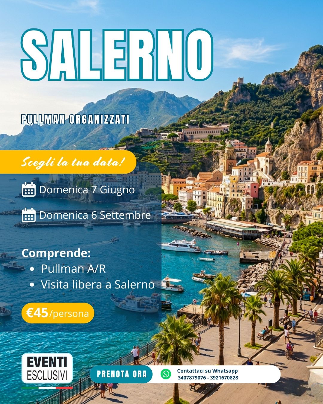 SALERNO ☀️🍦 "Domenica 7 Giugno &amp; 6 Settembre 2026" 🚌 Pullman Organizzati