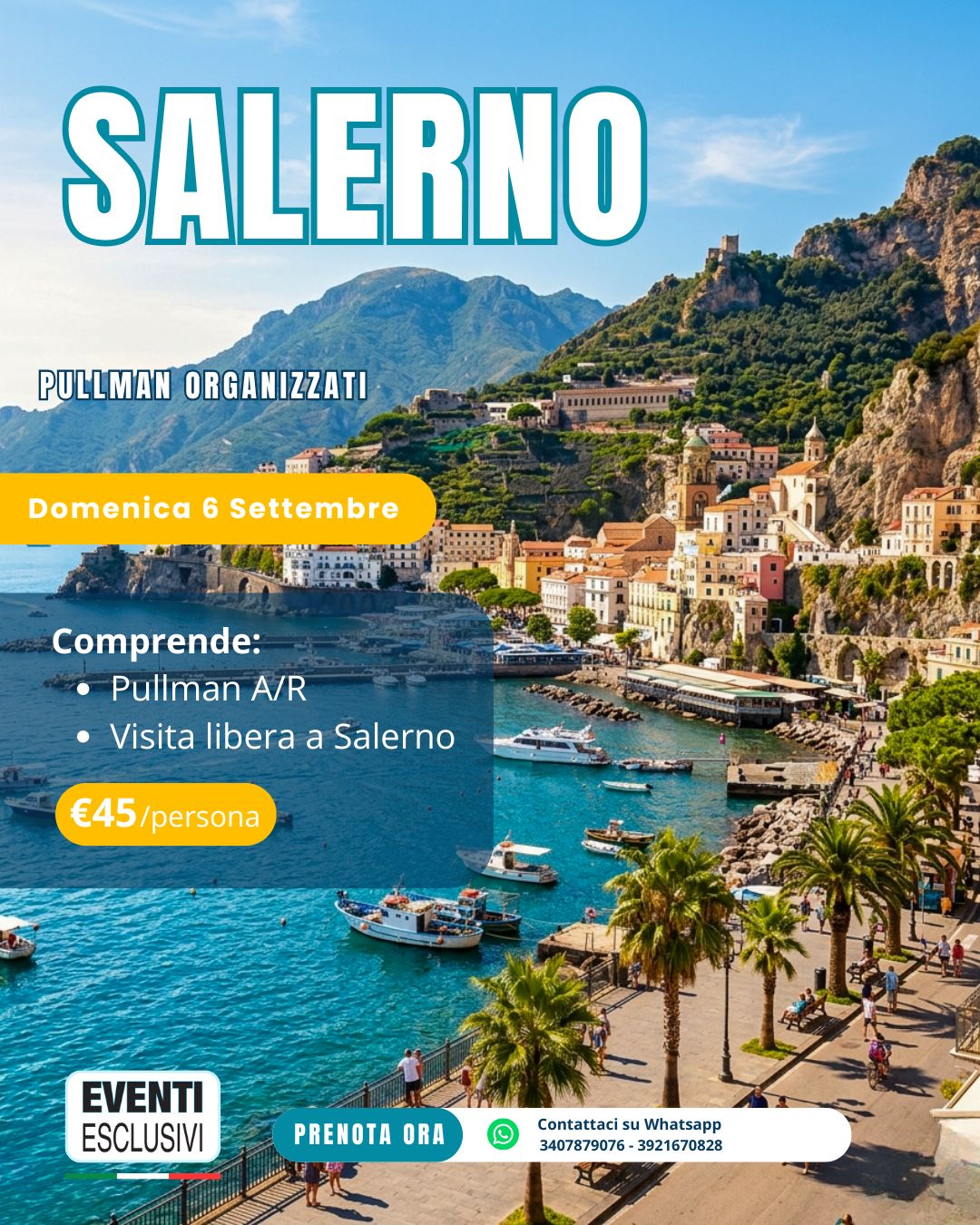 SALERNO ☀️🍦 "Domenica 6 Settembre 2026" 🚌 Pullman Organizzati