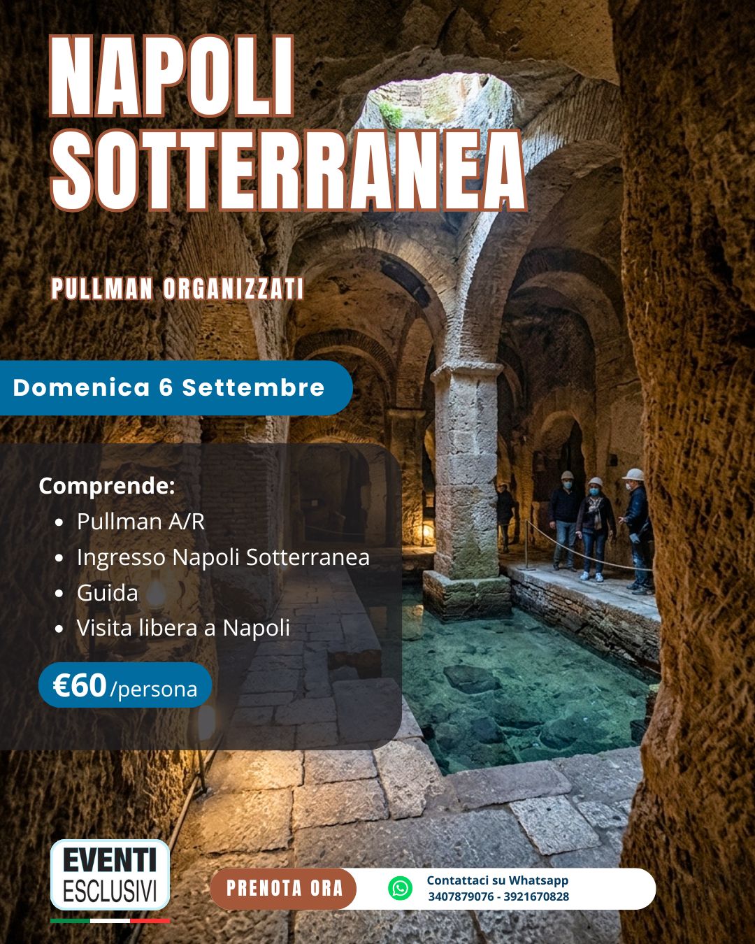 Napoli Sotterranea 🌋 "Domenica 6 Settembre 2026" 🚌 Pullman Organizzati