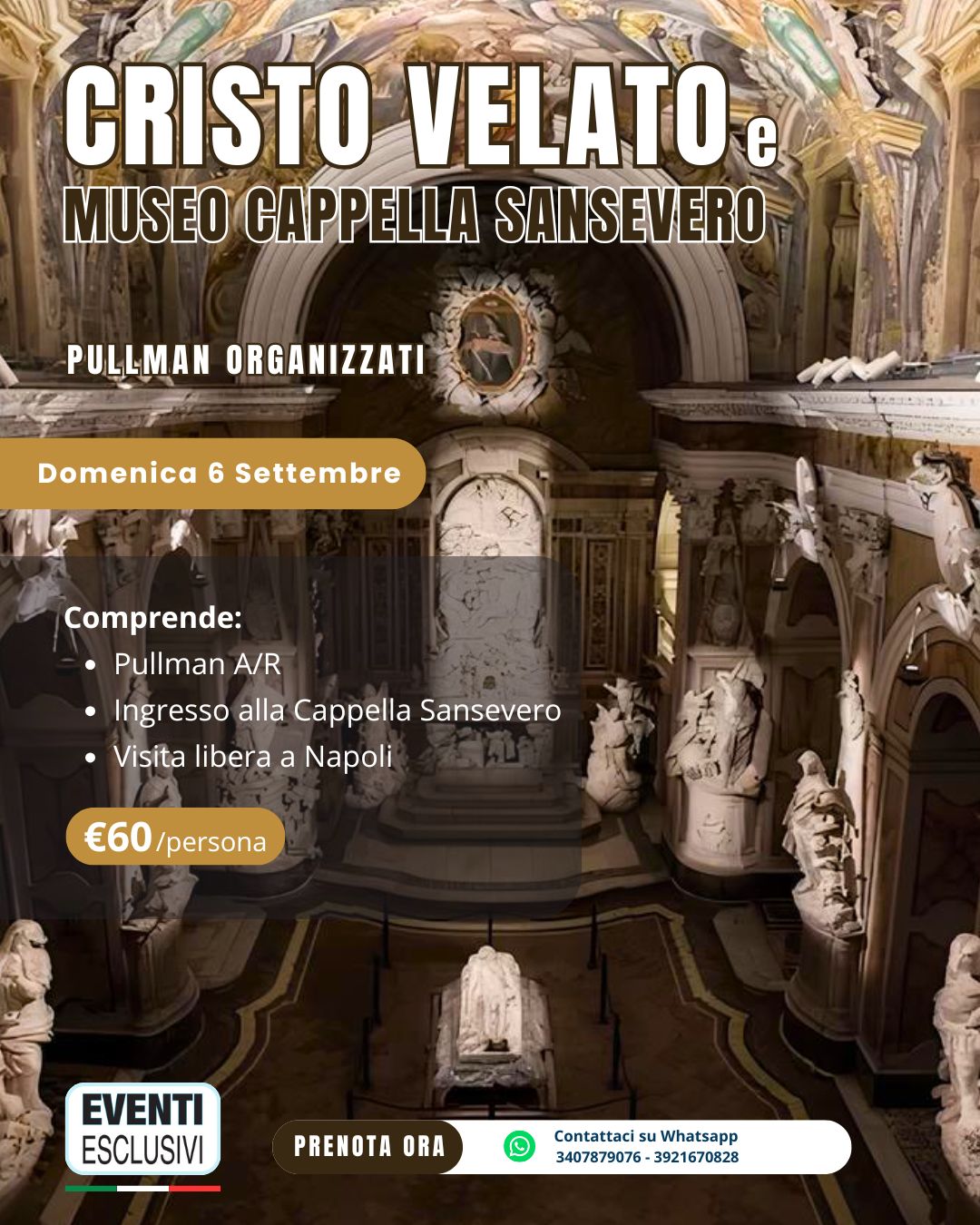 Cristo Velato - Napoli  "Domenica 6 Settembre 2026" 🚌 Pullman Organizzati