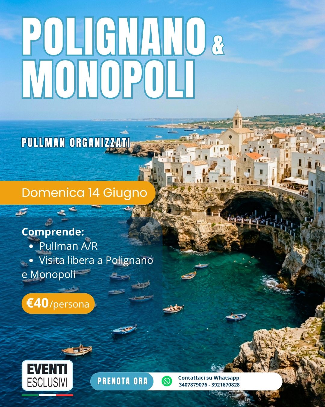 POLIGNANO A MARE e MONOPOLI ☀️⛱️ "Domenica 14 Giugno 2026" 🚌 Bus Organizzati