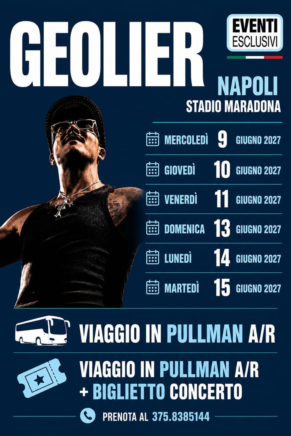 Geolier 👨🏻‍🎤 "9/10/11/13/14/15 Giugno 2027" Napoli - Pullman organizzati 🚌