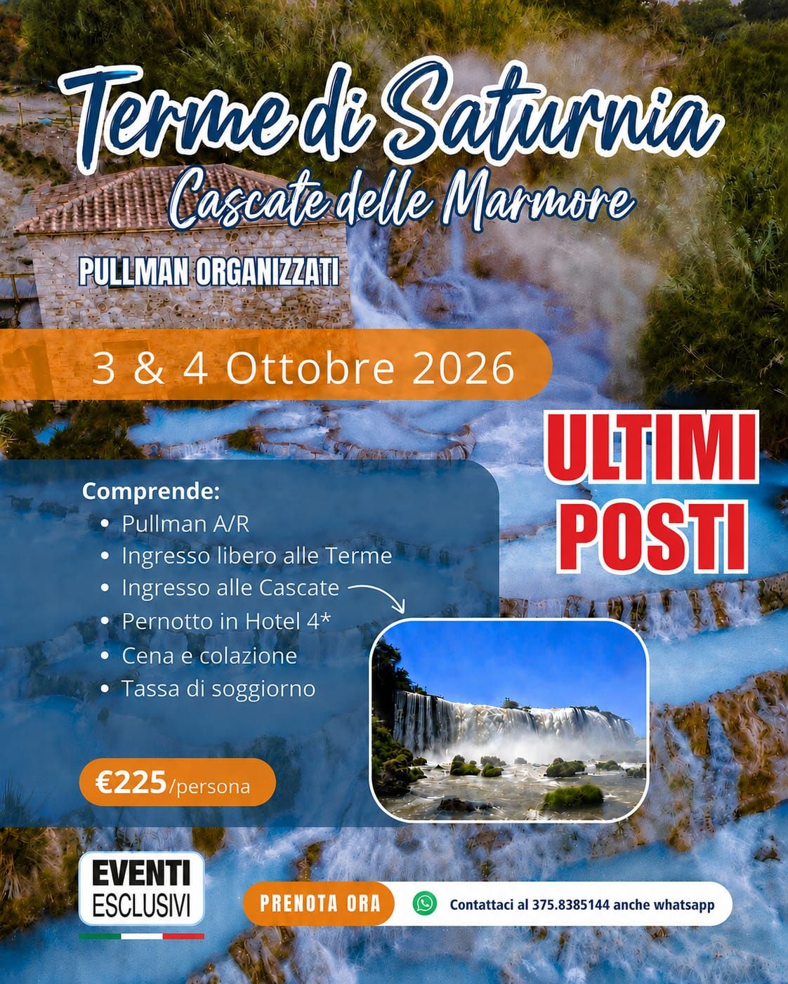Terme di Saturnia e Cascate delle Marmore 3&amp;4 Ottobre 2026 🚌 Pullman organizzati