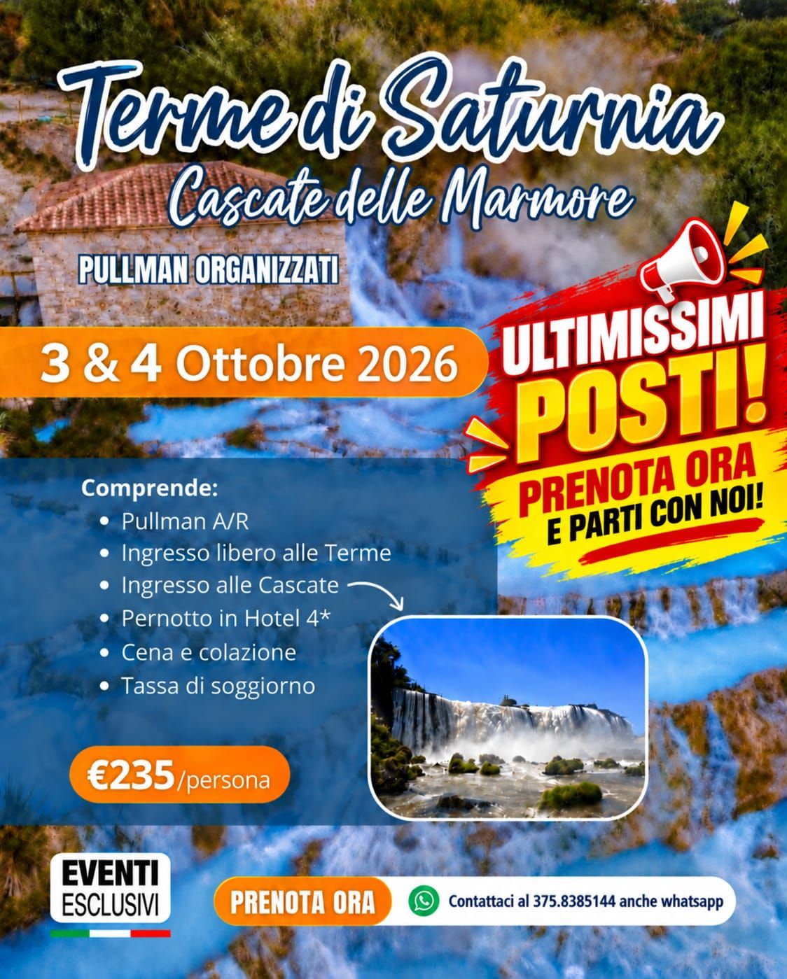 Terme di Saturnia e Cascate delle Marmore 3&amp;4 Ottobre 2026 🚌 Pullman organizzati