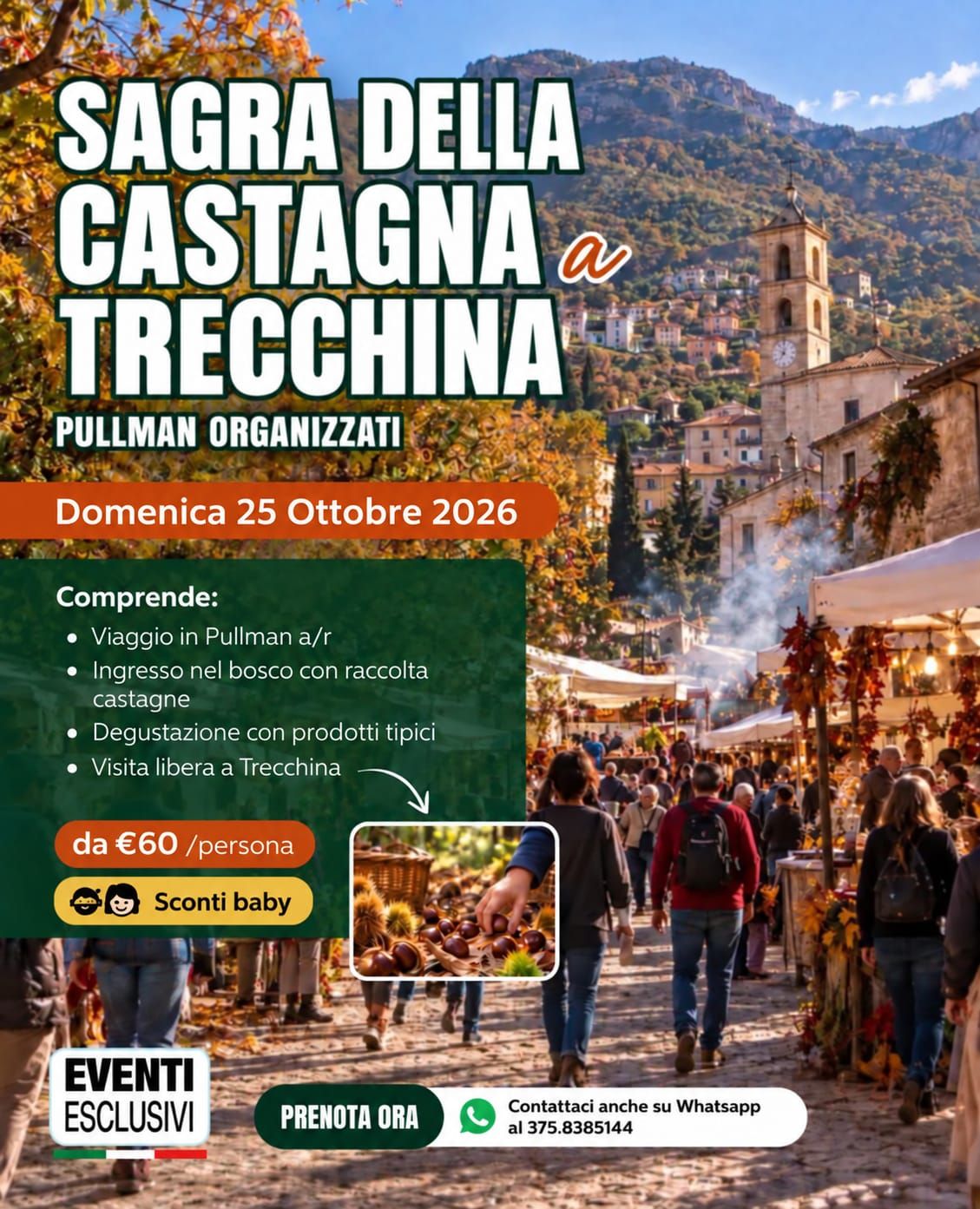 SAGRA DELLA CASTAGNA A TRECCHINA 🌰🍂 "Domenica 25 Ottobre 2026" Pullman Organizzati 🚌