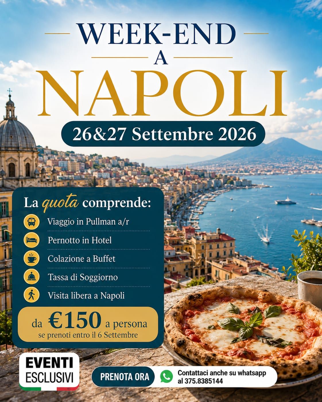 WEEK-END A NAPOLI ⛵☀️"26&amp;27 Settembre 2026" 🚌 Pullman Organizzati