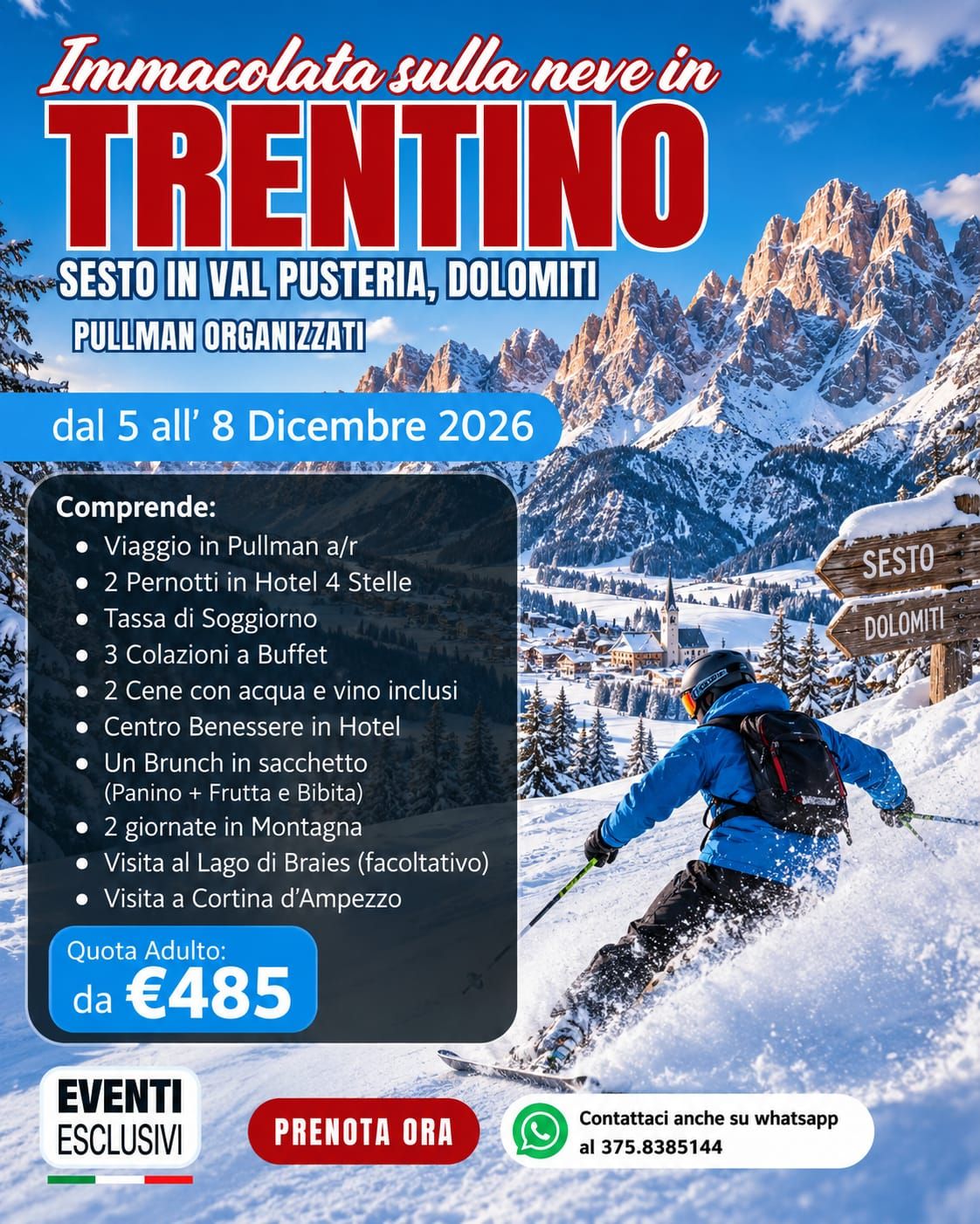 IMMACOLATA SULLA NEVE IN TRENTINO ⛷️❄️ "Dal 5 all'8 Dicembre 2026" 🚌 Pullman Organizzati