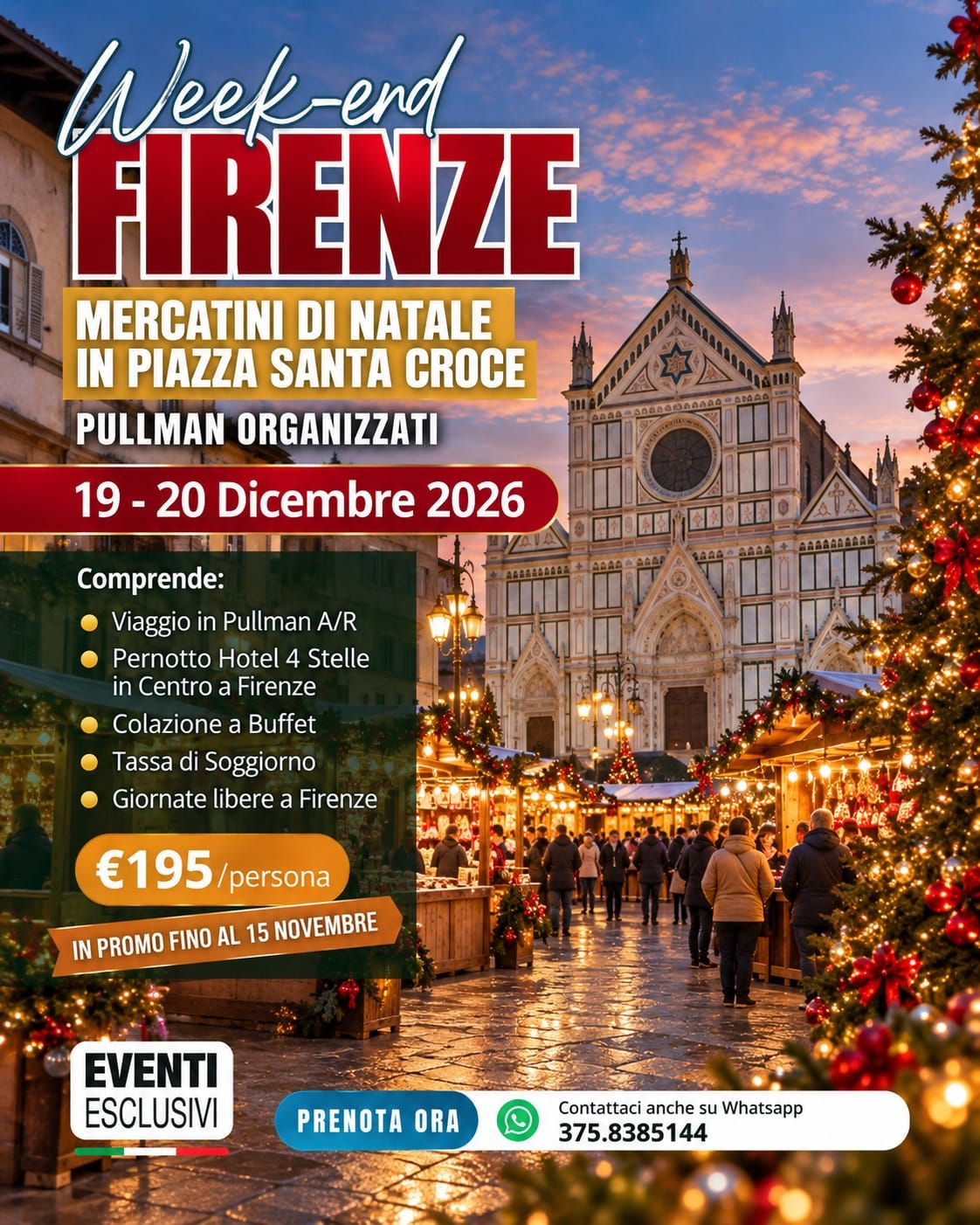 WEEK-END A FIRENZE 🎄🎁"19&amp;20 Dicembre 2026"  🚌 PULLMAN ORGANIZZATI