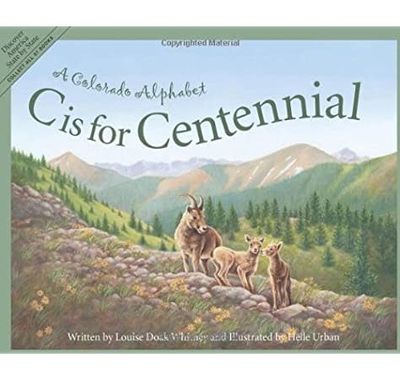 A Colorado Alphabet C is for Centennial