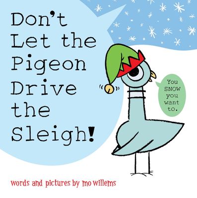 Dont let the Pigeon Drive the Sleigh
