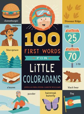 100 1st Words Little Coloradans