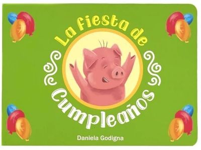 "La Fiesta de Cumpleaños" / "The Birthday Party"
