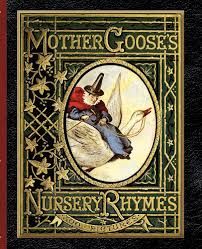 Mother Goose’s Nursery Rhymes