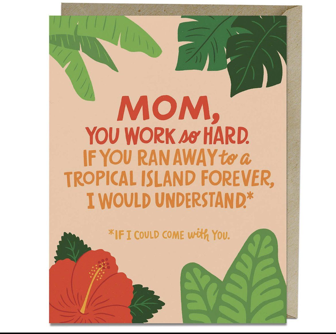 Mom You Work So Hard Mother&#39;s Day Card