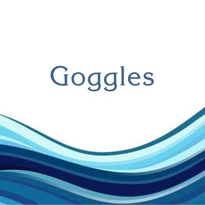 GOGGLES
