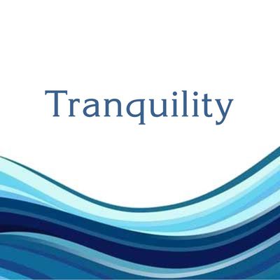 TRANQUILITY