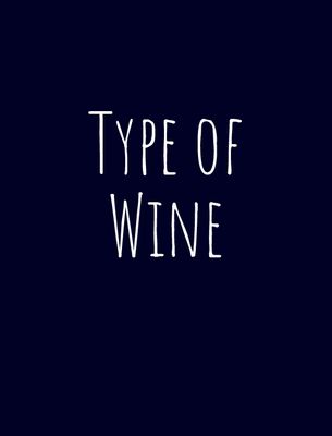 Type of Wine