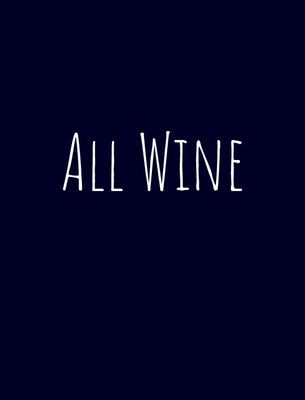 All Wine