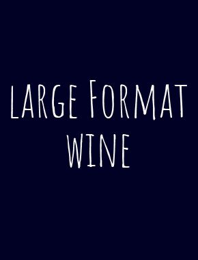 Large Format Wine