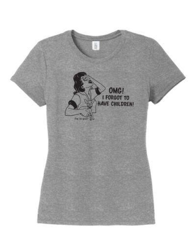 Dog is Good T-Shirt OMG I Forgot to Have Children (Final Sale), Size: XL