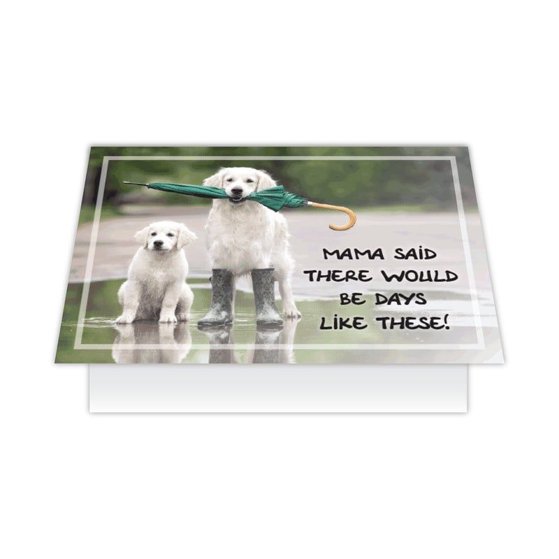 Dog Speak Card Cope Momma Said There Would Be Days Like These FINAL SALE