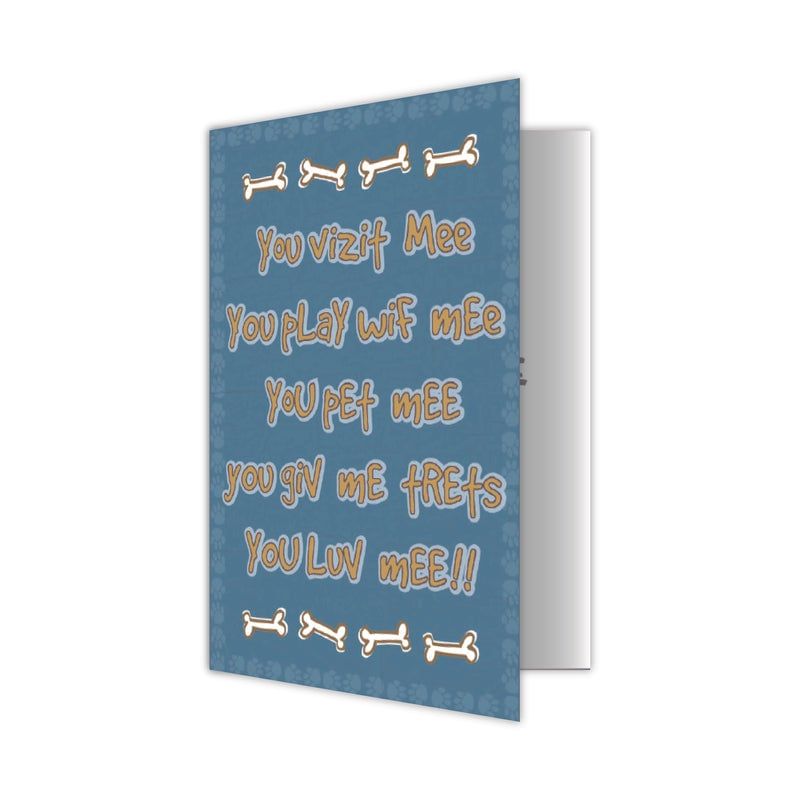 Dog Speak Card Pet Sitting U feed me... FINAL SALE