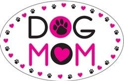 Dog Speak Magnet Acrylic Oval Dog Mom FINAL SALE